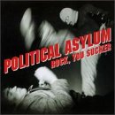 Rock, You Sucker by Political Asylum