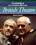 The Cambridge Illustrated History of British Theatre (Cambridge Illustrated Histories)