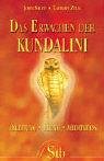 Produkt-Bild: Das Erwachen der Kundalini: Anleitung, &Uuml;bung, Meditation