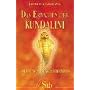 Das Erwachen der Kundalini: Anleitung, �bung, Meditation