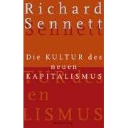 Die Kultur des neuen Kapitalismus