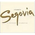 Andr�s Segovia: A Centenary Celebration