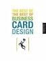 The Best of the Best of Business Card Design (Graphic Design)