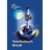 Tabellenbuch Metall (mit Formelsammlung) (Europa-Fachbuchreihe für Metallberufe) (Broschiert)