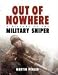Books : Out of Nowhere: A History of the Military Sniper (General Military)