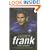 Super Frank: Frank Lampard: The Biography of England's Greatest Footballer
