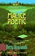 Malice Poetic