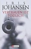 Vertrauen ist t�dlich