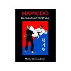 Hapkido: Die koreanische Kampfkunst