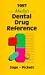 1997 Mosby's Dental Drug Reference