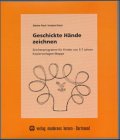 Geschickte H&auml;nde zeichnen - Sabine Pauli, Andrea Kisch