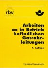 Arbeiten an in Betrieb befindlichen Gasrohrleitungen.