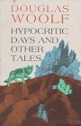 Hypocritic Days & Other Tales