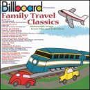 CD-Charts  Search : Billboard Presents: Family Travel Classics - Memorable Songs From Film And Television