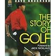 The Story of Golf by Dave Anderson