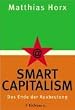 Smart Capitalism. Das Ende der Ausbeutung