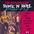 Teenage Rock 'n' Roll Party: Crazy Kids...Living to a Wild Rock 'n' Roll Beat