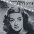 Classic Film Scores for Bette Davis