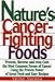 Books : Nature's Cancer Fighting Foods [Paperback]