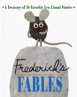 Frederick's Fables: A Treasury of 16 Favorite Leo Lionnie Stories