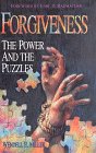 Forgiveness: The Power & the Puzzles