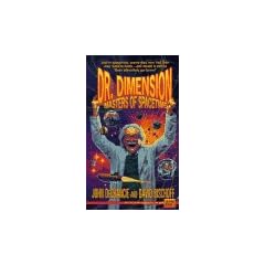 Masters of Spacetime (Dr. Dimension) by John DeChancie and David Bischoff
