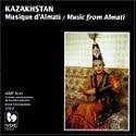 Kazakhstan : Music From Almati