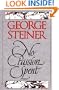 No Passion Spent: Essays 1978-1995
