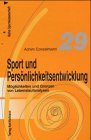 Produkt-Bild: Sport und Pers&ouml;nlichkeitsentwicklung. M&ouml;glichkeiten und Grenzen von Lebenslaufanalysen
