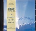 True Existence: The Chasidic View of Reality (The Chasidic Heritage Series)