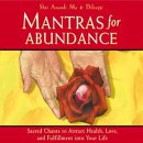 Mantras for Releasing Abundance