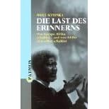 Die Last des Erinnerns: Was Europa Afrika schuldet - und was Afrika sich selbst schuldet