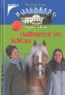 Halloween im Schloss - Pferde-Internat Rosenberg - Dagmar Ho&szlig;feld