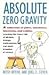Absolute Zero Gravity: Science Jokes, Quotes and Anecdotes