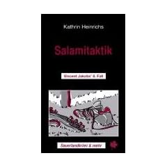Salamitaktik: Vincent Jakobs'  8. Fall
