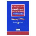 Diccionario para la Ensenanza de la Lengua Espanola / Dictionary for Teaching of the Spanish Language: Espanol para Extranjeros / Spanish for Foreigners (Spes) book cover