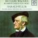 Wagner: Forgotten works and celebrated recordings...