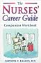 The Nurses' Career Guide: Companion Workbook