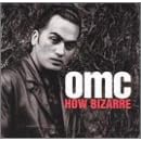 Click here to buy How Bizarre by OMC .
