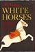 My Dancing White Horses