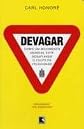 Devagar
