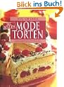 Die besten Modetorten