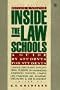 Inside the Law Schools: A Guide by Students for Students; 6th Edition, Revised and Updated (Plume)