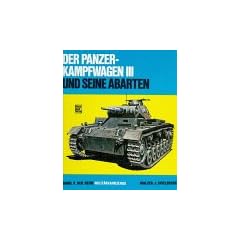 Milit�rfahrzeuge, Bd.3, Der Panzerkampfwagen III und seine Abarten