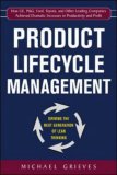 Product Lifecycle Management: Driving the Next Generation of Lean Thinking