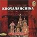 Music Tracks : Mussorsky: Khovanshchina
