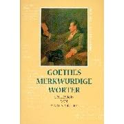 Goethes merkwürdige Wörter. Ein Lexikon (Gebundene Ausgabe)