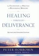 Healing through Deliverance: The Foundation and Practice of Deliverance Ministry under Angelology in The Books Store