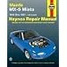 Mazda MX5 Miata (90-97) Automotive Repair Manual (Haynes Automotive Repair Manuals)