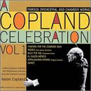 A Copland Celebration Vol. 1